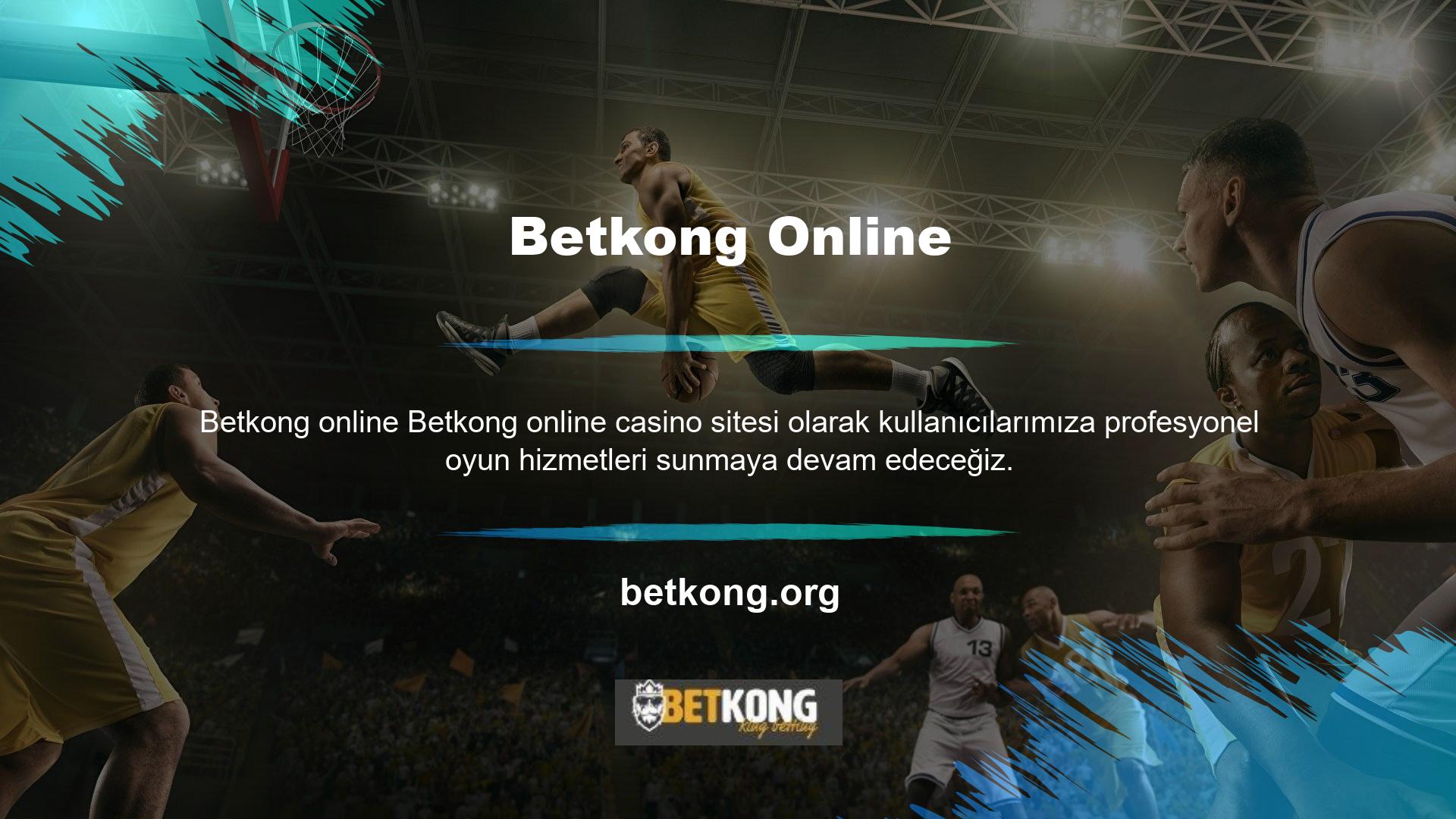 Betkong online sitemize daha önce kaydedilen kullanıcı hesapları ve diğer bilgiler değişmeden kalacaktır